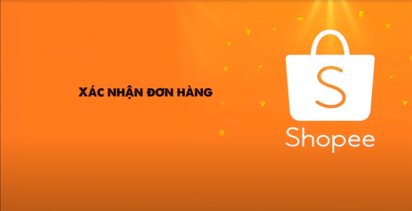 Cách Xác Nhận Đơn Hàng Trên Shopee – Hướng Dẫn Chi Tiết Và Hiệu Quả